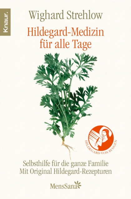 Hildegard-Medizin für alle Tage