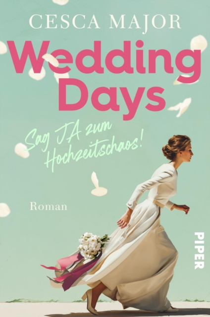 Wedding Days - Sag Ja zum Hochzeitschaos!