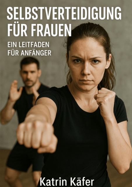 Selbstverteidigung fur Frauen