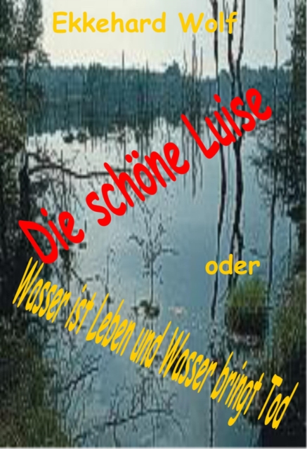 Die schöne Luise