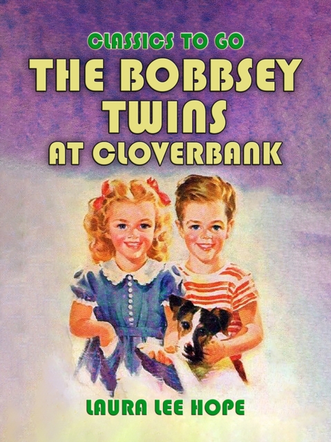 Bobbsey Twins at Cloverbank