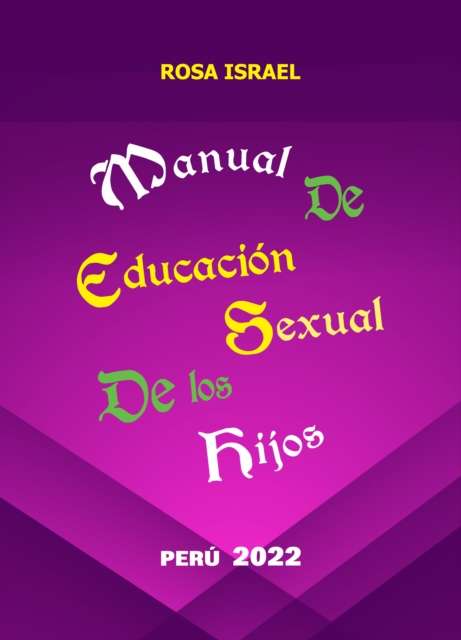 Manual de Educacion Sexual de los Hijos