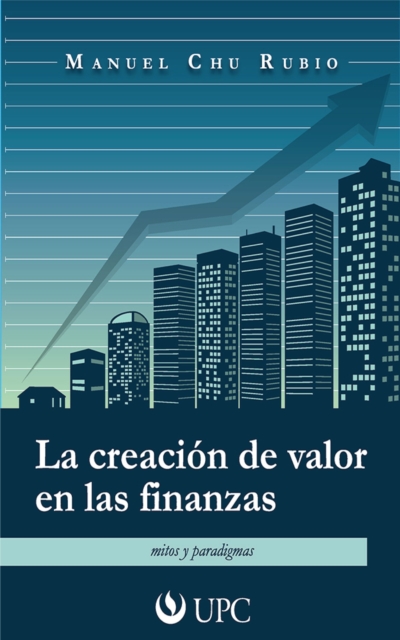 La creacion de valor en las finanzas