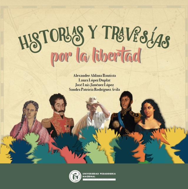 Historias y travesías por la libertad