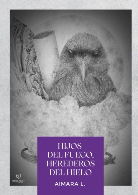 Hijos del fuego, herederos del hielo
