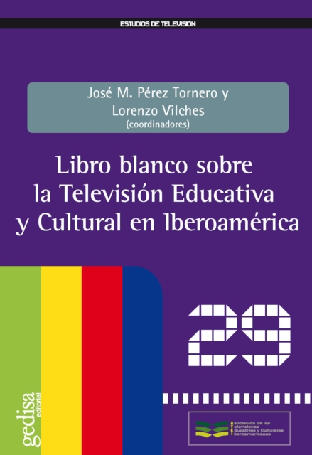 Libro blanco sobre la Televisión Educativa y Cultural en Iberoamérica