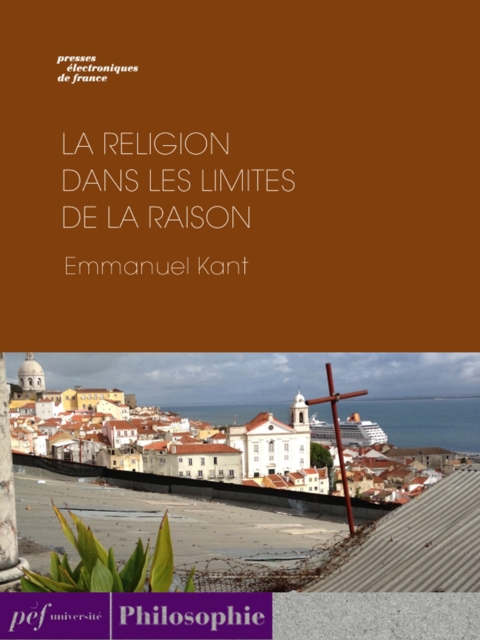La religion dans les limites de la raison