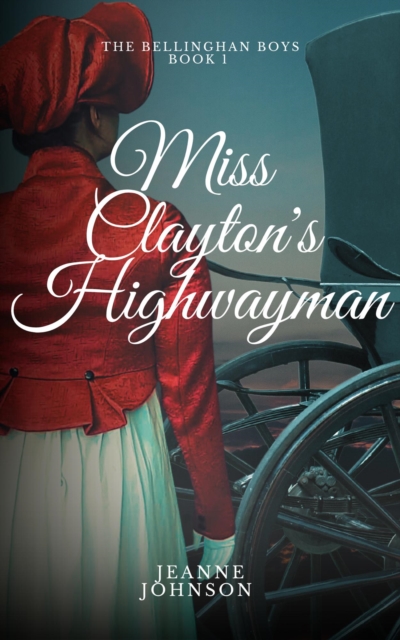 Miss Clayton's Highwayman