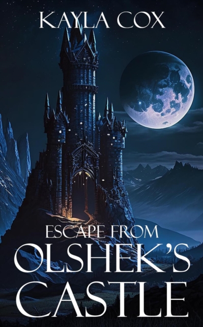 Escape From Olshek's Castle
