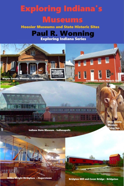 Exploring Indiana's Museums