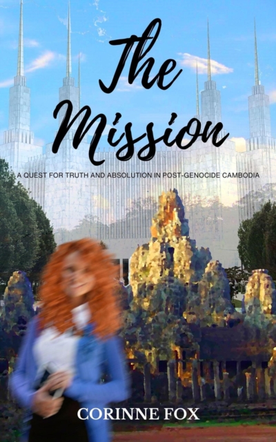 Mission: A Quest for Truth and Absolution in Post-Genocide Cambodia