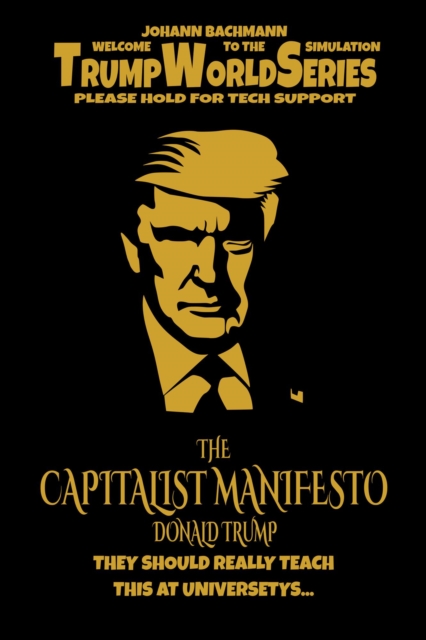 Capitalist Manifesto Donald Trump
