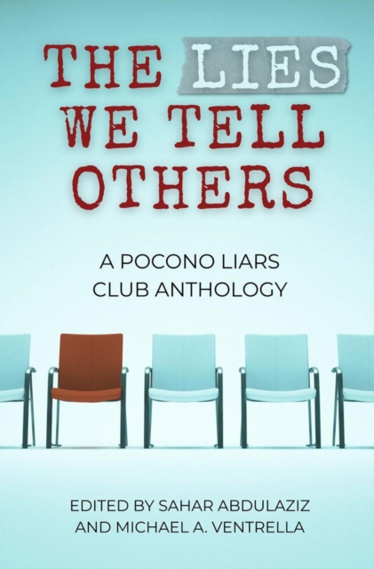 Lies We Tell Others