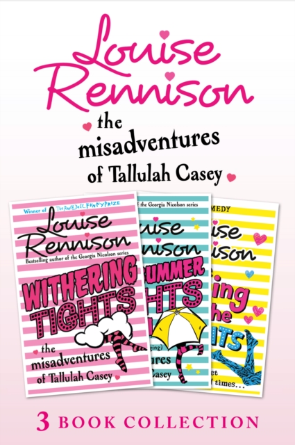 Misadventures of Tallulah Casey 3-Book Collection: Withering Tights, A Midsummer Tights Dream and A Taming of the Tights