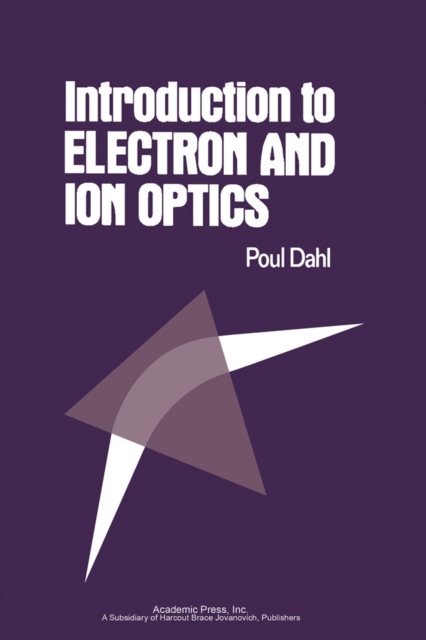 Introduction to Electron and Ion Optics