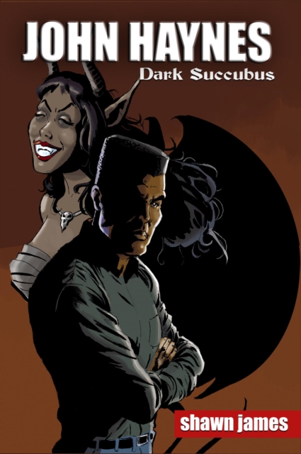John Haynes: Dark Succubus