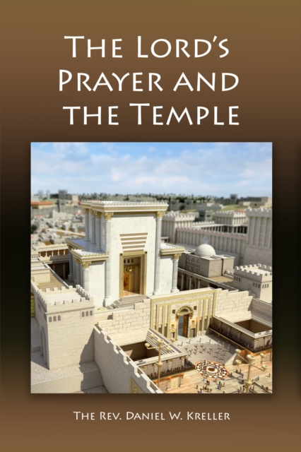 Lord's Prayer and the Temple