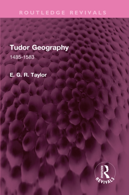 Tudor Geography