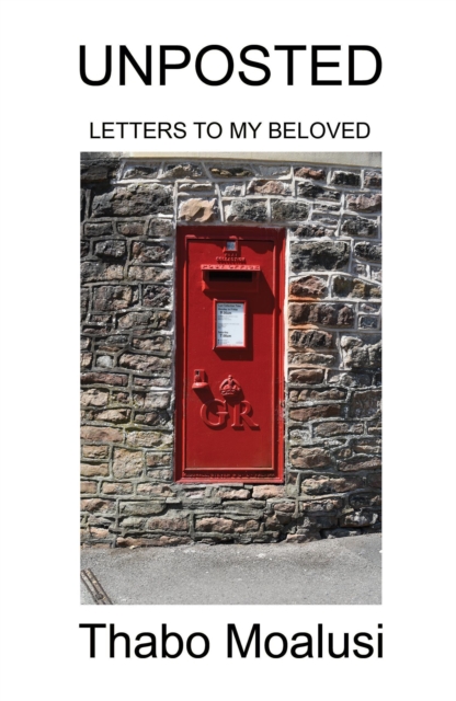 Unposted Letters to My Beloved