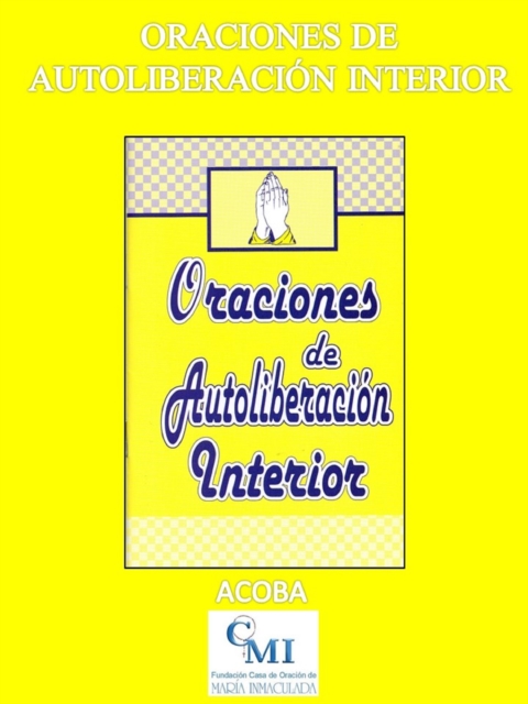 Oraciones de Autoliberacion Interior