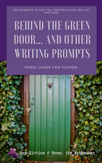 Behind the Green Door... And Other Writing Prompts