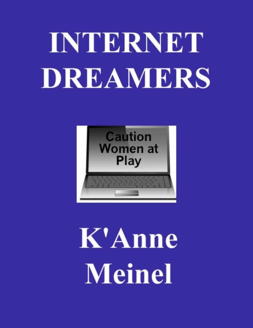 Internet Dreamers