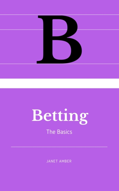 Betting: The Basics