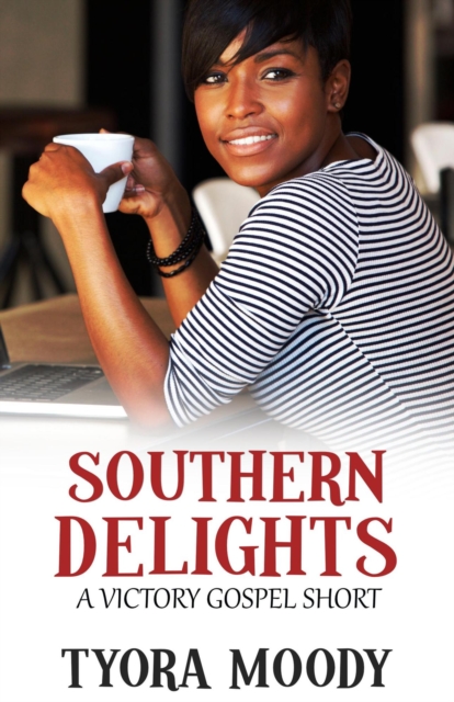 Southern Delights: A Short Story