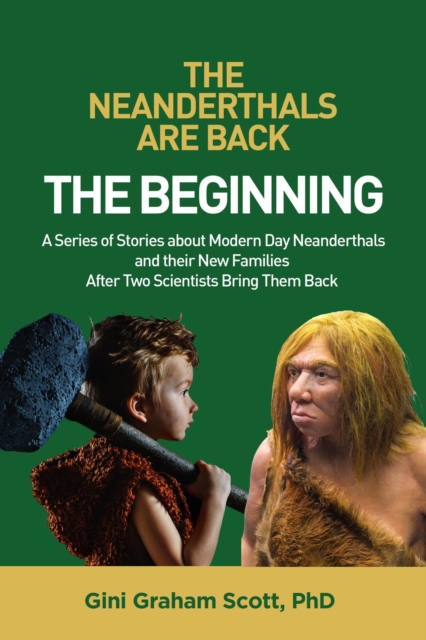 Neanderthals Are Back