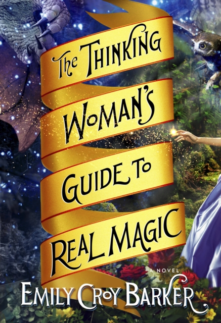 Thinking Woman's Guide to Real Magic