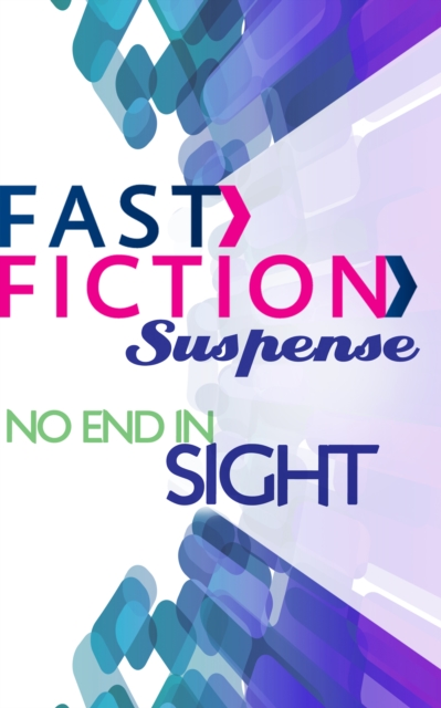 NO END IN SIGHT EB