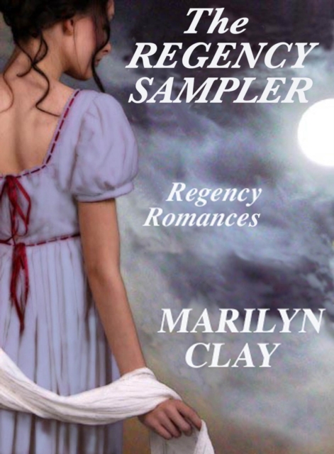 Regency Sampler - Regency Romances