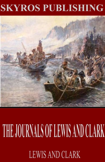 Journals of Lewis and Clark