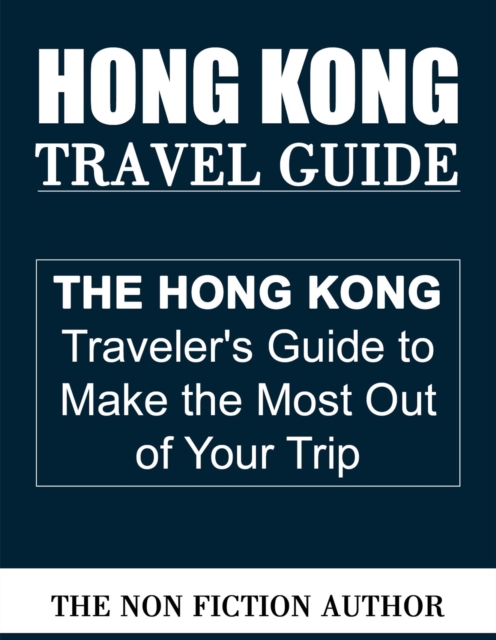 Hong Kong Travel Guide