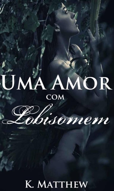 Uma Amor com Lobisomem