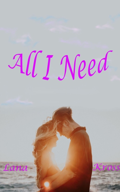 All I Need