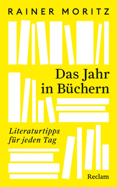 Das Jahr in Buchern. Literaturtipps fur jeden Tag