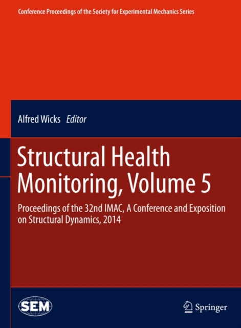 Structural Health Monitoring, Volume 5