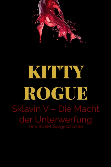 Sklavin V – Die Macht der Unterwerfung