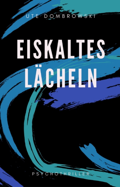 Eiskaltes Lächeln