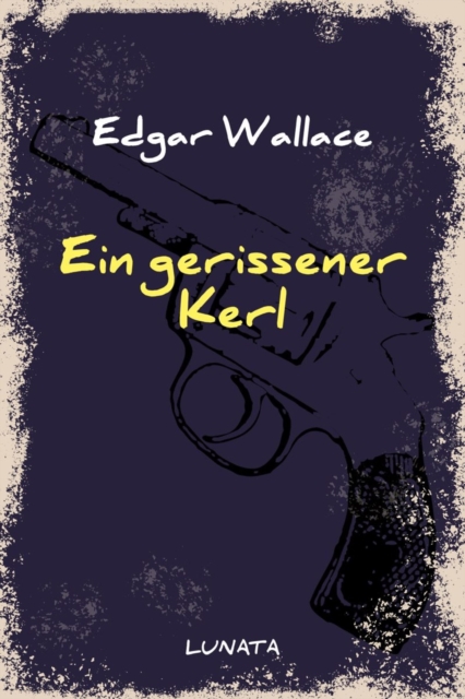 Ein gerissener Kerl