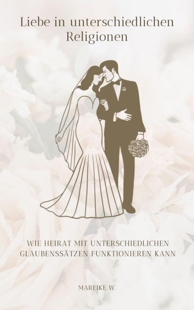 Liebe in unterschiedlichen Religionen