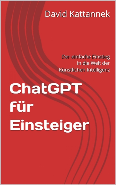 ChatGPT für Einsteiger