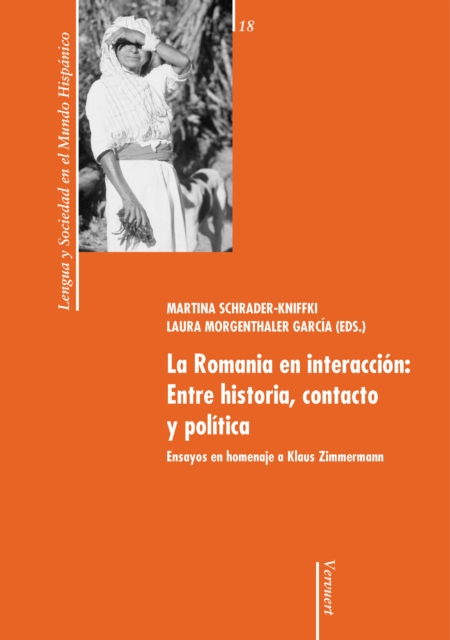 La Romania en interacción: Entre historia, contacto y política