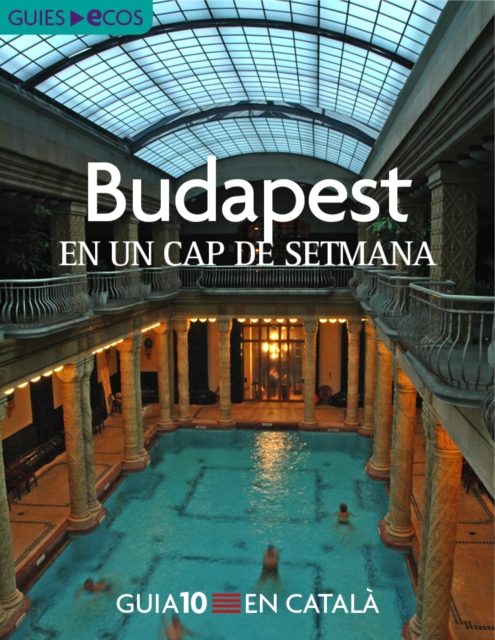 Budapest. En un cap de setmana