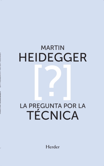 La pregunta por la técnica