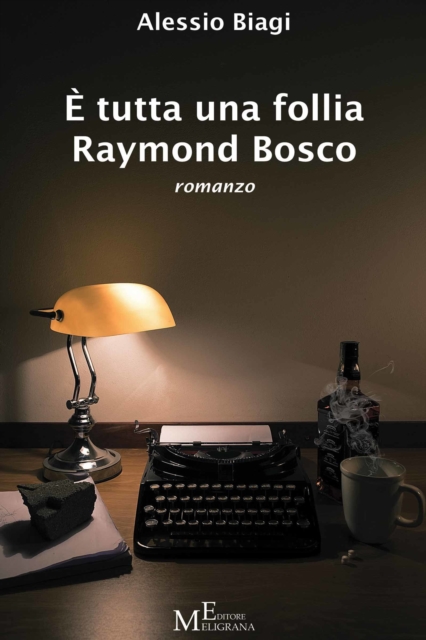 E tutta una follia Raymond Bosco