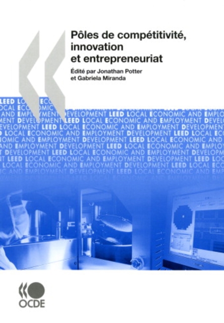 Developpement economique et creation d'emplois locaux (LEED) Poles de competitivite, innovation et entrepreneuriat