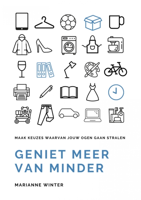 Geniet meer van minder