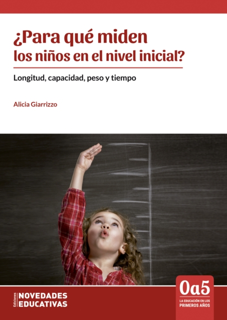 ¿Para qué miden los niños en el nivel inicial?